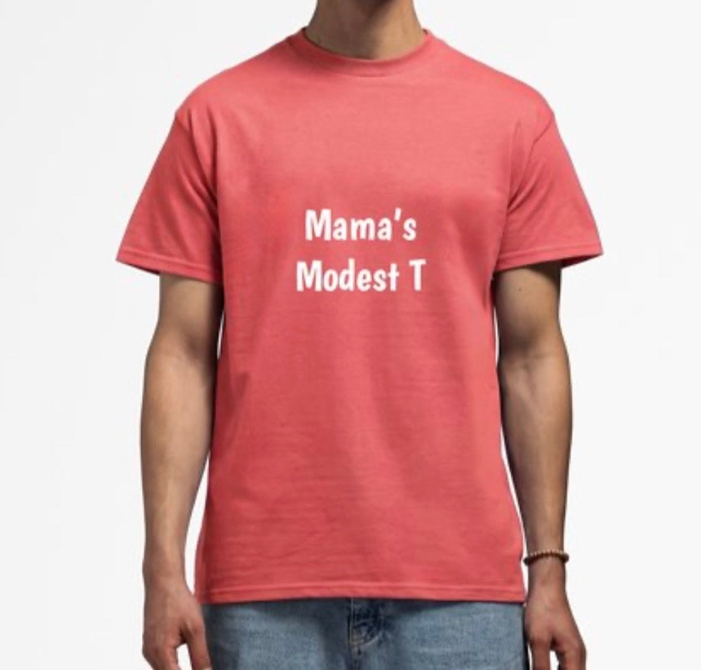 Mama’s Modest T